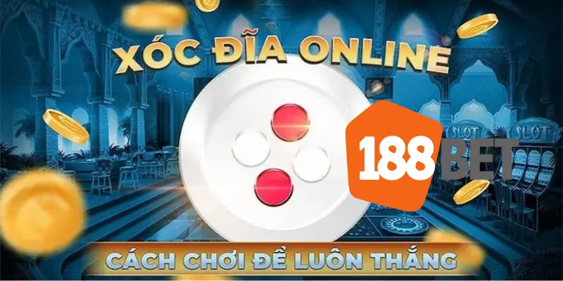 Xóc đĩa 188bet